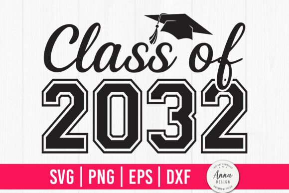 Download Class of 2032 Graduation SVG PNG - Grad Collection