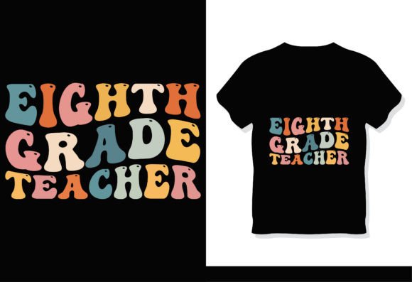 Download Eighth Grade Teacher Retro Groovy Shirt - Grad Collection