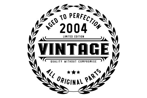 Download Vintage 2004 Aged to Perfection SVG EPS - 2004 Collection
